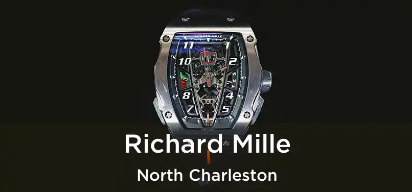 Richard Mille North Charleston