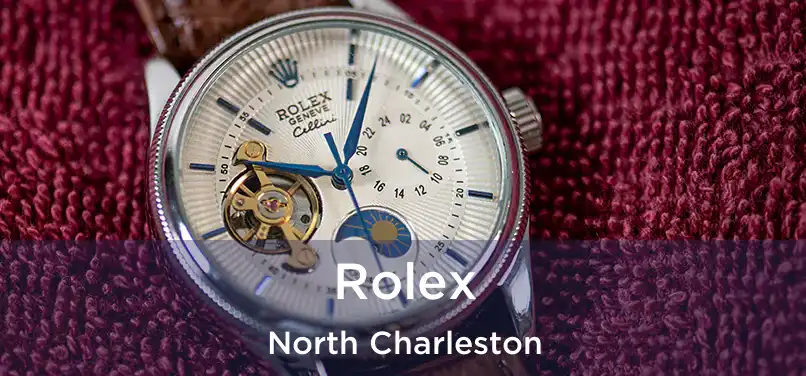 Rolex North Charleston